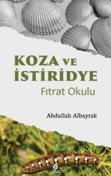 Koza ve İstiridye Fıtrat Okulu - Gonca Yayınevi