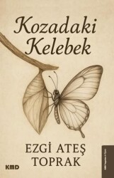 Kozadaki Kelebek - KMD Yayınları