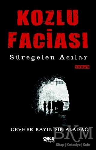 Kozlu Faciası - Gece Kitaplığı