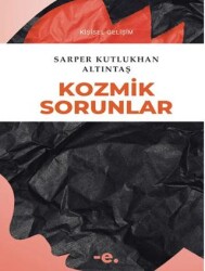 Kozmik Sorunlar - Ender Şeyler