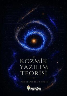 Kozmik Yazılım Teorisi - 1
