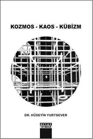 Kozmos - Kaos - Kübizm - Detay Yayıncılık