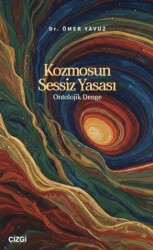 Kozmosun Sessiz Yasası - Çizgi Kitabevi Yayınları