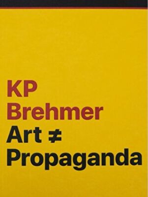 KP Brehmer: Art ? Propaganda - 1