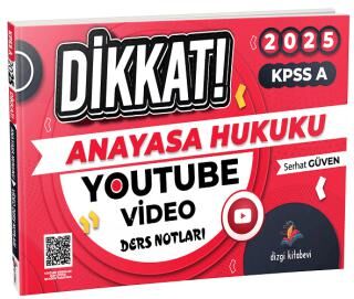 KPSS A Grubu Anayasa Hukuku Dikkat YouTube Video Ders Notları - 1