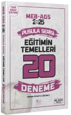 2025 MEB-AGS Eğitimin Temelleri 20 Deneme Çözümlü Pusula Serisi - 1