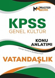 MasterWork Kpss - Genel Kültür - Vatandaşlık Konu Anlatımı - MasterWork