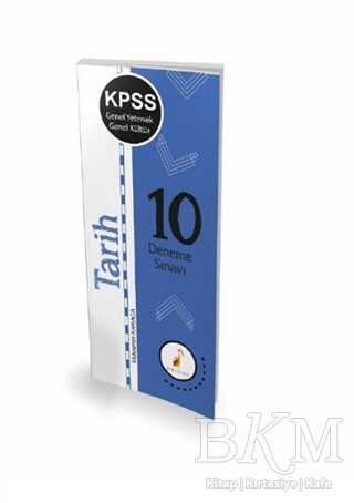 Pelikan Tıp Teknik Yayıncılık KPSS Genel Yetenek Genel Kültür Tarih 10 Deneme Sınavı - Pelikan Tıp Teknik Yayıncılık