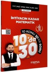 KPSS MEB-AGS YKS TYT MSÜ DGS ALES İhtiyacın Kadar Matematik 10 da 30 Konu Anlatımlı Soru Bankası Çöz - Marka Yayınları