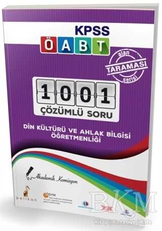Pelikan Tıp Teknik Yayıncılık 2018 KPSS ÖABT Din Kültürü ve Ahlak Bilgisi Öğretmenliği Alan Taraması Serisi 1001 Çözümlü Soru - Pelikan Tıp Teknik Yayıncılık