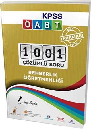 Pelikan Tıp Teknik Yayıncılık 2020 KPSS ÖABT Rehberlik Öğretmenliği Alan Taraması Serisi 1001 Çözümlü Soru - Pelikan Tıp Teknik Yayıncılık