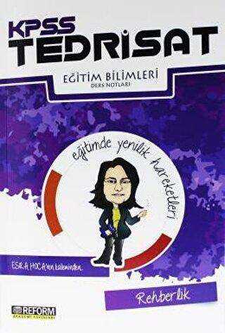 Reform Akademi Yayınevi KPSS Tedrisat Eğitim Bilimleri Rehberlik Ders Notları - Reform Akademi Yayınevi