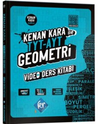 Kenan Kara İle TYT-AYT Geometri Video Ders Kitabı - KR Akademi Yayınları