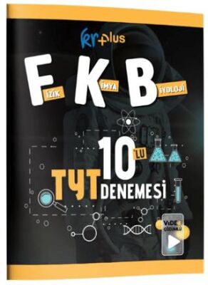KR Plus Fizik-Kimya-Biyoloji FKB 10`lu TYT Denemesi - 1