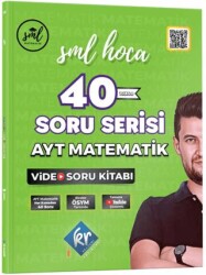 SML Hoca AYT Matematik 40 Soru Serisi Video Soru Kitabı - KR Akademi Yayınları