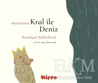 Kral ile Deniz - Hippo Yayınları
