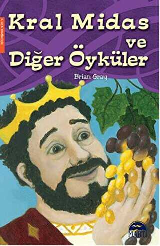 Kral Midas ve Diğer Öyküler - Martı Çocuk Yayınları