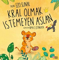 Kral Olmak İstemeyen Aslan - Masalperest