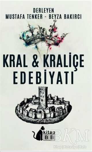 Kral ve Kraliçe Edebiyatı - BB Kitap