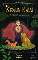 Kralın Kalbi - Bu Daha Başlangıç - Üçgen Kültür Yayınları