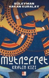 Kralın Kızı: Mutnofret - Babıali Kültür Yayıncılığı