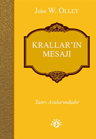 Krallar’ın Mesajı - Haberci Basın Yayın