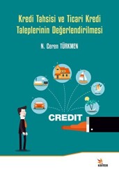 Kredi Tahsisi ve Ticari Kredi Taleplerinin Değerlendirilmesi - Kriter Yayınları