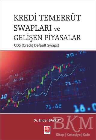 Kredi Temerrüt Swapları ve Gelişen Piyasalar - Ekin Basım Yayın
