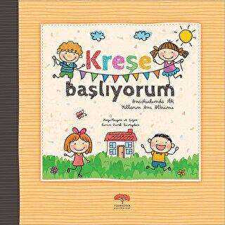 Kreşe Başlıyorum - Flamboyan