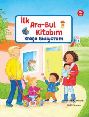 Kreşe Gidiyorum - 1