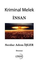 Kriminal Melek İnsan - Liman Yayınevi