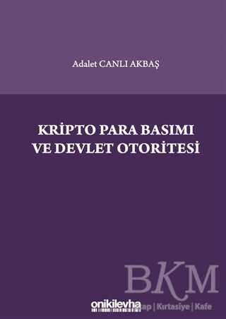 Kripto Para Basımı ve Devlet Otoritesi - 1
