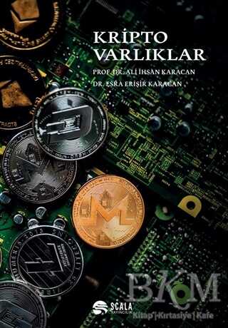 Kripto Varlıklar - Scala Yayıncılık