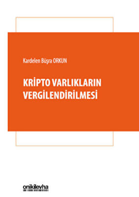 Kripto Varlıkların Vergilendirilmesi - 1