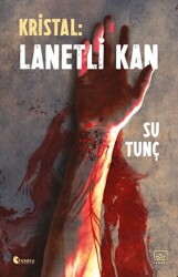 Kristal: Lanetli Kan - İthaki Yayınları