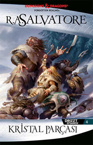 Kristal Parçası - Drizzt Efsanesi 4. Kitap - İthaki Yayınları