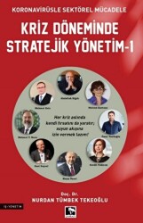 Kriz Deöneminde Stratejik Yönetim-1 - Çınaraltı Yayınları