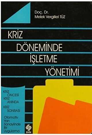 Kriz Döneminde İşletme Yönetimi - Ekin Basım Yayın