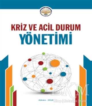 Kriz ve Acil Durum Yönetimi - Türk İdari Araştırmaları Vakfı