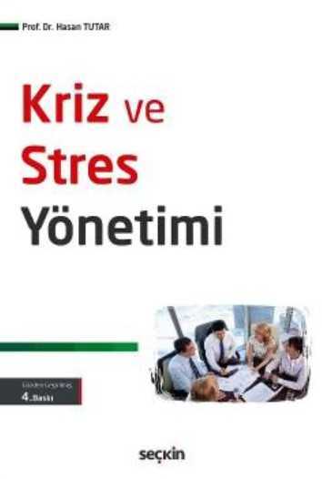 Kriz ve Stres Yönetimi