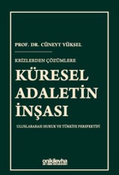 Krizlerden Çözümlere Küresel Adaletin İnşası - On İki Levha Yayınları
