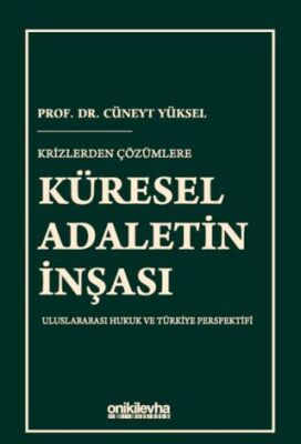 Krizlerden Çözümlere Küresel Adaletin İnşası - 1