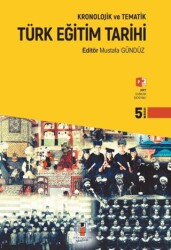 Kronolojik ve Tematik Türk Eğitim Tarihi - İdeal Kültür Akademi