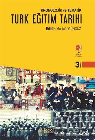 Kronolojik ve Tematik Türk Eğitim Tarihi - İdeal Kültür Yayıncılık