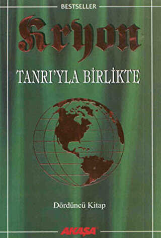 Kryon: 4. Kitap Tanrı’yla Birlikte - Akaşa Yayınları