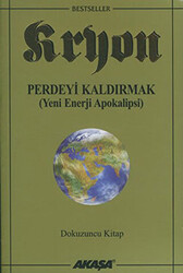 Kryon 9. Kitap Perdeyi Kaldırmak - 2