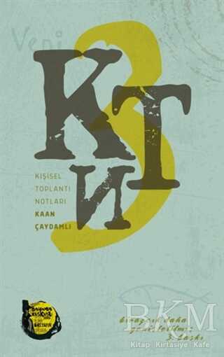 KTN: Kişisel Toplantı Notları - Altıkırkbeş Yayınları