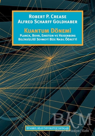 Kuantum Dönemi - İstanbul Bilgi Üniversitesi Yayınları