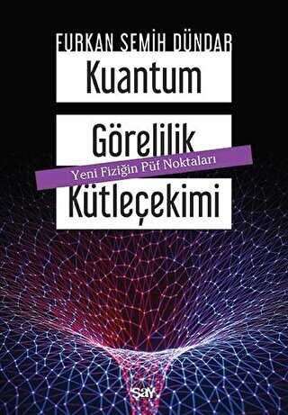 Kuantum Go¨relilik Ku¨tlec¸ekimi - Say Yayınları