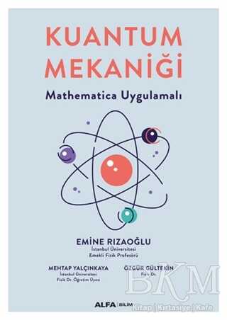 Kuantum Mekaniği - Alfa Yayınları